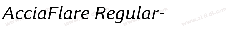 AcciaFlare Regular字体转换 AcciaFlare Regular字体转换